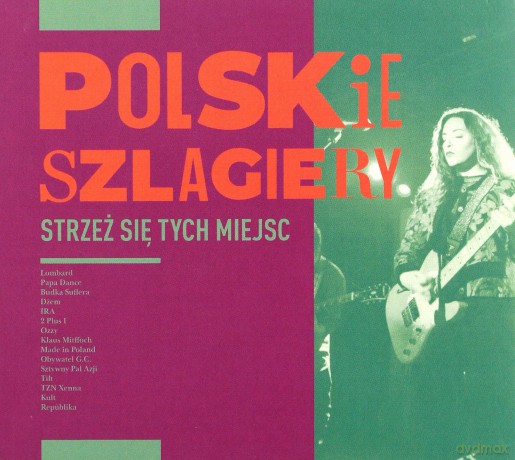 Polskie szlagiery: Strzeż się tych miejsc [CD]