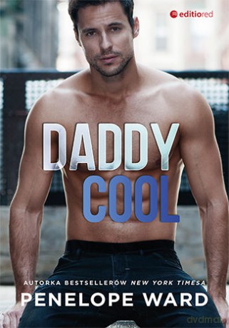 Daddy cool - Penelope Ward [KSIĄŻKA]