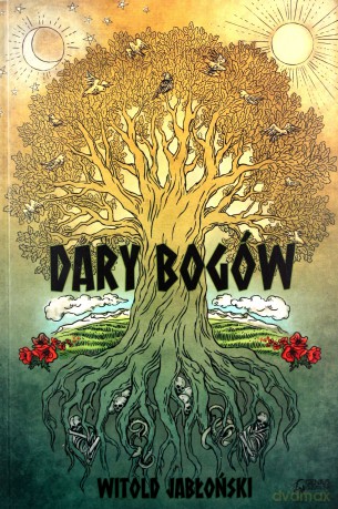 Dary Bogów - Witold Jabłoński [KSIĄŻKA]
