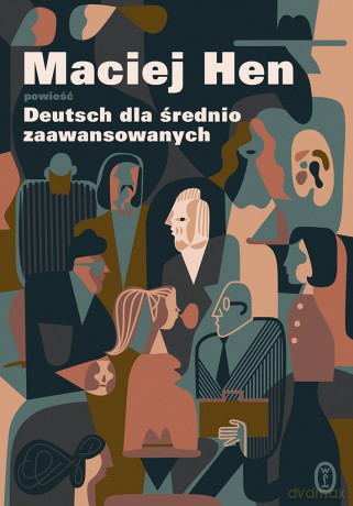 Deutsch dla średnio zaawansowanych - Maciej Hen [KSIĄŻKA]