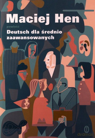 Deutsch dla średnio zaawansowanych - Maciej Hen [KSIĄŻKA]