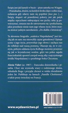 Droga do pokoju. Codzienność ze św. Maksymilianem Marią Kolbem - Alexia Vidot [KSIĄŻKA]