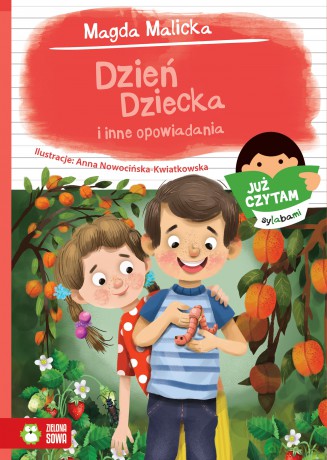 Dzień dziecka i inne opowiadania. Już czytam sylabami - Magda Malicka [KSIĄŻKA]