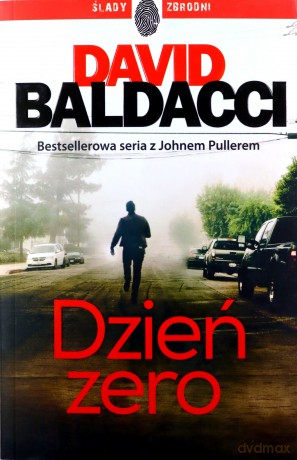 Dzień zero - David Baldacci [KSIĄŻKA]