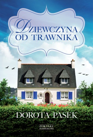 Dziewczyna od trawnika - Dorota Pasek [KSIĄŻKA]