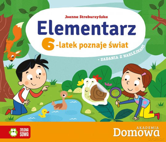 Elementarz 6-latek poznaje świat. Domowa akademia - Joanna Straburzyńska [KSIĄŻKA]