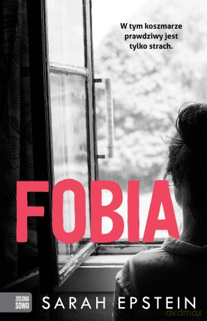 Fobia - Sarah Epstein [KSIĄŻKA]