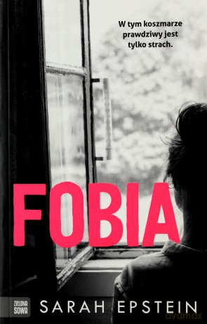 Fobia - Sarah Epstein [KSIĄŻKA]