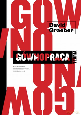 Gównopraca. Teoria - David Graeber [KSIĄŻKA]