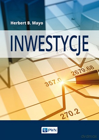 Inwestycje - Herbert B. Mayo [KSIĄŻKA]
