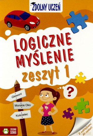 Logiczne myślenie zdolny uczeń zeszyt 1 - Magdalena Kieryłowicz [KSIĄŻKA]