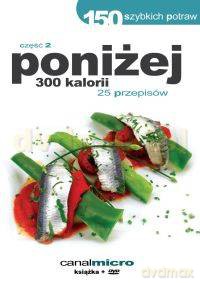 150 Szybkich potraw - poniżej 300 kalorii (booklet) [DVD]