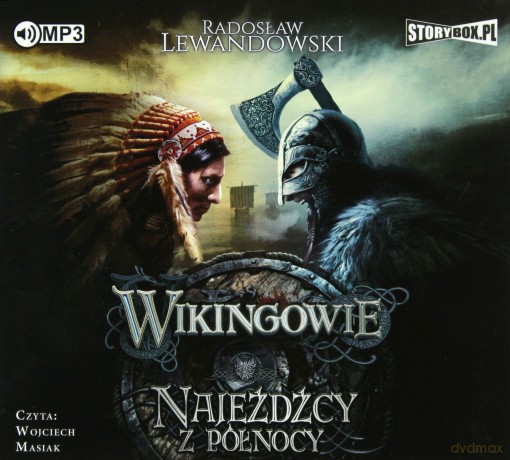 Najeźdźcy z północy. Wikingowie (Tom 2) - Radosław Lewandowski [AUDIOBOOK]