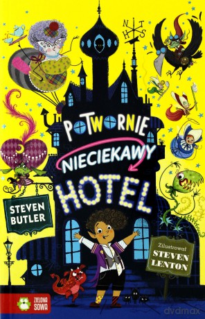 Potwornie nieciekawy hotel - Steven Butler [KSIĄŻKA]
