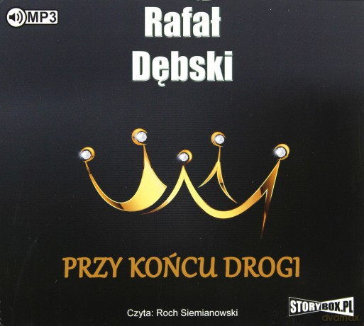 Przy końcu drogi - Rafał Dębski [AUDIOBOOK]