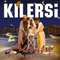 Kilersi: Alibaba i 40-stu rozbójników [CD]