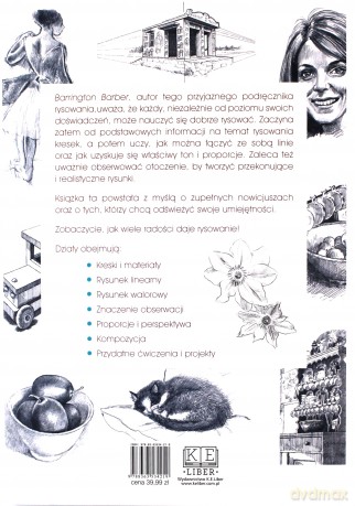 Rysowanie dla każdego. Proste sposoby tworzenia wspaniałych dzieł - Barrington Barber [KSIĄŻKA]