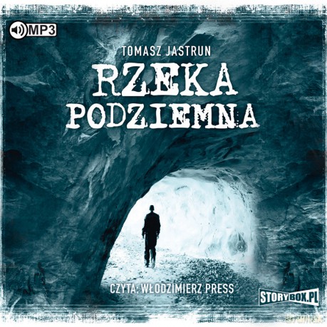 Rzeka podziemna - Tomasz Jastrun [AUDIOBOOK]