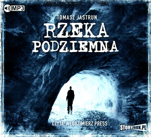 Rzeka podziemna - Tomasz Jastrun [AUDIOBOOK]