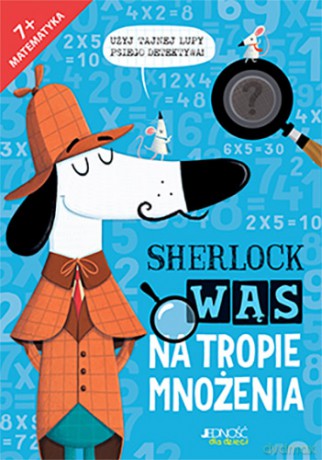 Sherlock Wąs na tropie. Mnożenia - Jonny Marx [KSIĄŻKA]