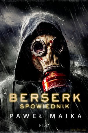 Spowiednik Berserk - Paweł Majka [KSIĄŻKA]
