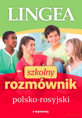 Szkolny rozmównik polsko-rosyjski [KSIĄŻKA]