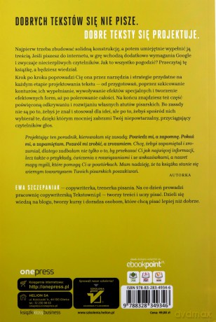 Sztuka projektowania tekstów. Jak tworzyć treści, które podbiją internet - Ewa Szczepaniak [KSIĄŻKA]