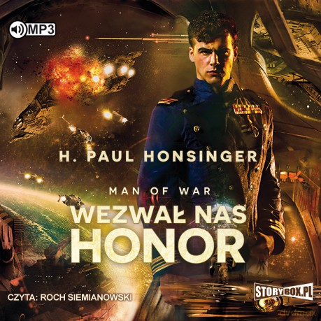 Wezwał nas honor. Man of war (Tom 1) - H. Paul Honsinger [AUDIOBOOK]