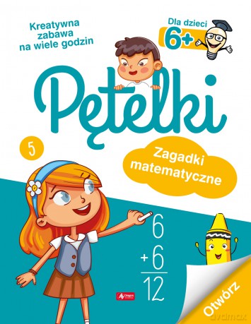 Zagadki matematyczne. Pętelki [KSIĄŻKA]