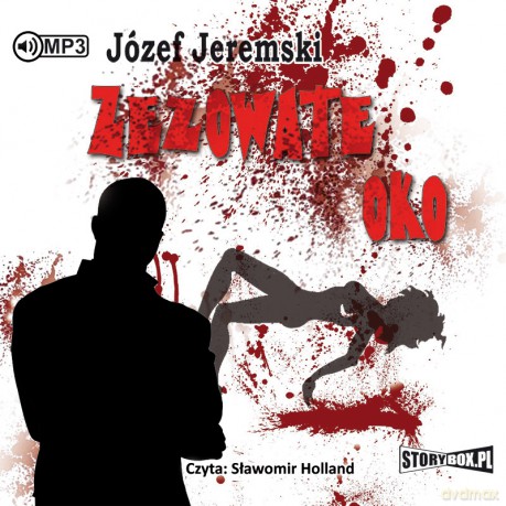 Zezowate oko - Józef Jeremski [AUDIOBOOK]