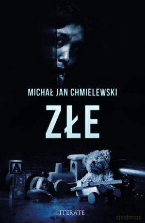 Złe - Michał Jan Chmielewski [KSIĄŻKA]