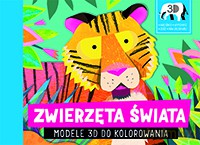 Zwierzęta świata. Modele 3D do kolorowania [KSIĄŻKA]