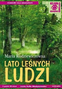 Lato Leśnych Ludzi - Maria Rodziewiczówna [AUDIOBOOK] [CD]