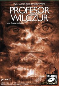 Profesor Wilczur - Tadeusz Dołęga Mostowicz [AUDIOBOOK] [2CD]
