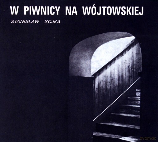 Stanisław Sojka: W piwnicy na Wójtowskiej (digipack) [CD]