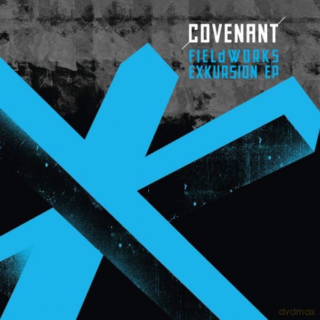 Covenant: Fieldworks Exkursion [CD]