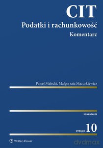 CIT Podatki i rachunkowość Komentarz - Paweł Małecki, Małgorzata Mazurkiewicz [KSIĄŻKA]