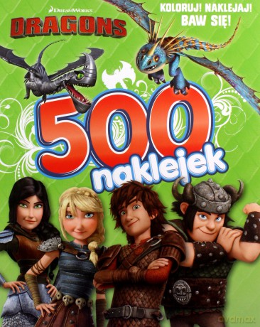 Dragons 500 naklejek - opracowanie zbiorowe [KSIĄŻKA]