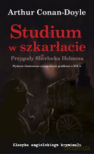 Studium w Szkarłacie. Przygody Sherlocka Holmesa - Arthur Conan-Doyle [KSIĄŻKA]
