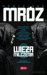 Wieża milczenia (pocket) - Remigiusz Mróz [KSIĄŻKA]