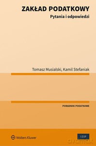 Zakład podatkowy - Tomasz Musialski, Kamil Stefaniak [KSIĄŻKA]