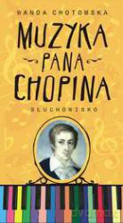 Muzyka Pana Chopina - Wanda Chotomska (ecopack) [AUDIOBOOK] [2CD]