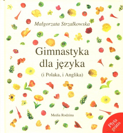 Gimnastyka dla języka (i Polaka, i Anglika) Małgorzata Strzałkowska [AUDIOBOOK] [CD]+[książka]