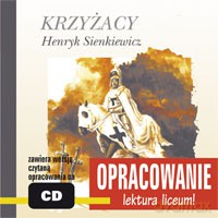Opracowanie: Krzyżacy - Henryk Sienkiewicz [książka]+[CD]