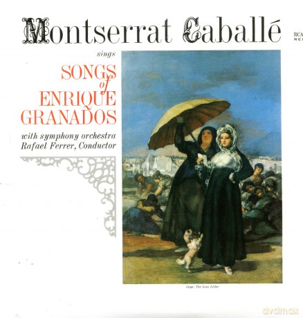 Montserrat Caballe: Songs of Enrique Granados [CD]