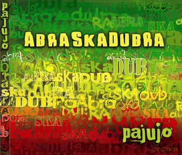 Pajujo: Abraskadubra (digipack) [CD]