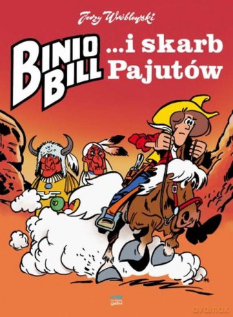 Binio Bill i skarb Pajutów - Jerzy Wróblewski [KOMIKS]
