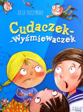 Cudaczek-wyśmiewaczek - Julia Duszyńska [KSIĄŻKA]