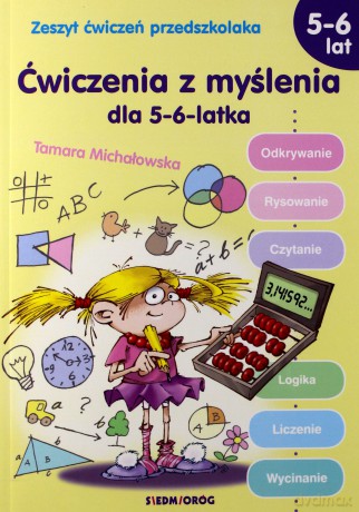 Ćwiczenia z myślenia dla 5-6 latka - Tamara Michałowska [KSIĄŻKA]