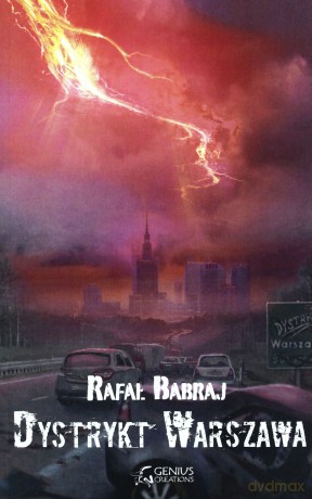 Dystrykt Warszawa - Rafał Babraj [KSIĄŻKA]